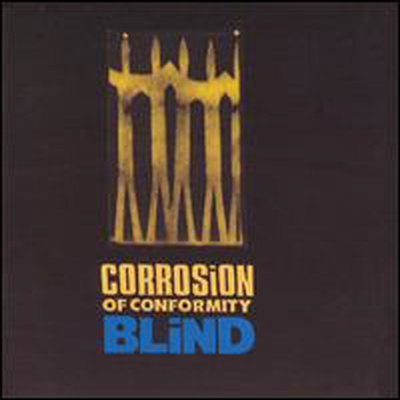 Corrosion Of Conformity - Blind (CD)