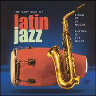 Various Artists - Ritmo de la Noche/Rhythm of the Night: The Very Best of Latin Jazz