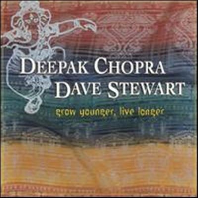 Deepak Chopra & Dave Stewart - Grow Younger Live Longer