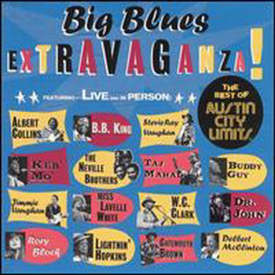 Various Artists - Big Blues Extravaganza!: The Best of Austin City Limits