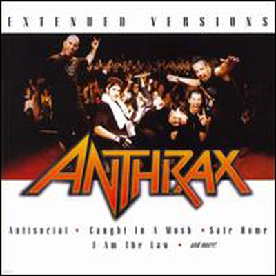 Anthrax - Extended Versions (Live)