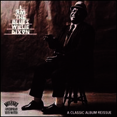 Willie Dixon - I Am The Blues (CD)