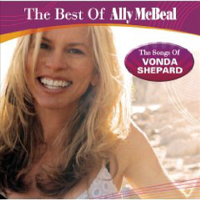 Original TV Soundtrack - Ally Mcbeal: The Best of Ally Mcbeal - The Songs of Vonda Shepard