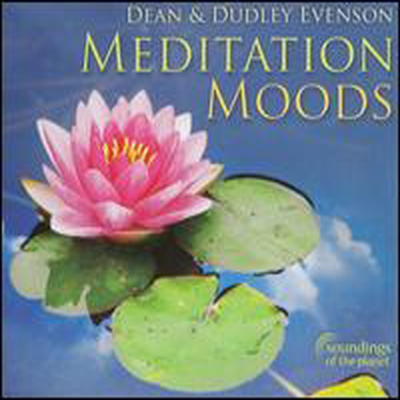 Dean & Dudley Evenson - Meditation Moods (Digipack)(CD)