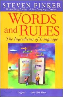 Words and Rules : The Ingredients of Language