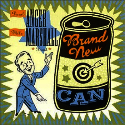 Anger / Marshall Band - Brand New Can (CD)