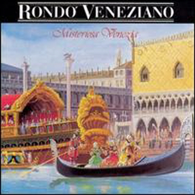 Rondo Veneziano - Misteriosa Venezia (CD)