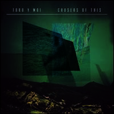Toro Y Moi — Causers of This 앨범 커버