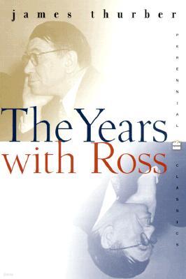 The Years with Ross