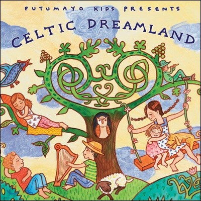 Putumayo Kids Presents Celtic Dreamland (푸투마요 키즈 프레젠트 켈틱 드림랜드)