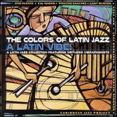 Various Artists - Colors of Latin Jazz: Latin Vibe! (CD)