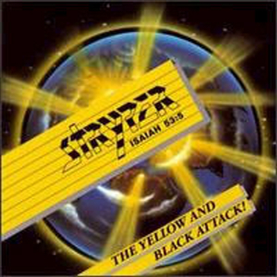 Stryper - Yellow & Black Attack!