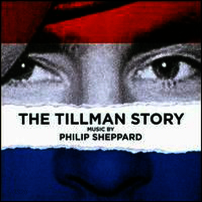 Philip Sheppard - The Tillman Story (CD)