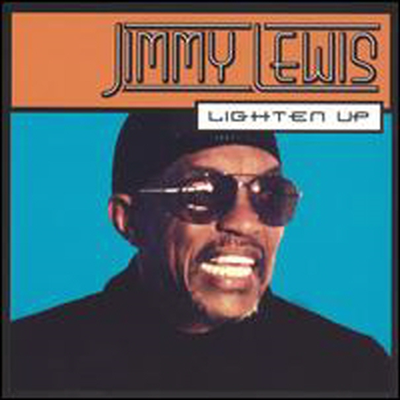 Jimmy Lewis - Lighten Up (CD)