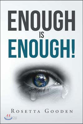 Enough Is Enough!
