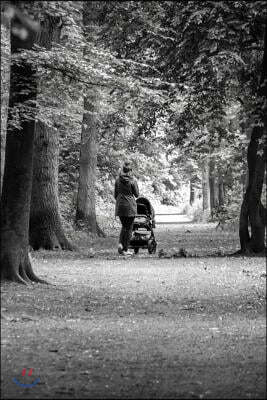 Pushing a Baby in a Stroller Black and White Journal: Take Notes, Write Down Memories in This 150 Page Lined Journal