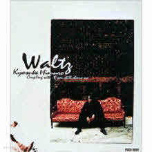 Kyosuke Himuro (޼˿,  콺) - WALTZ (Ϻ/single/poch9009)