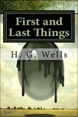 First and Last Things: Classics
