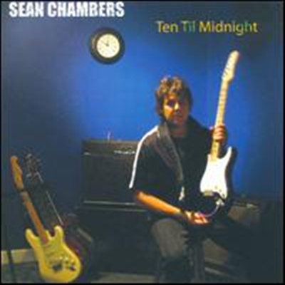 Sean Chambers - Ten Til Midnight