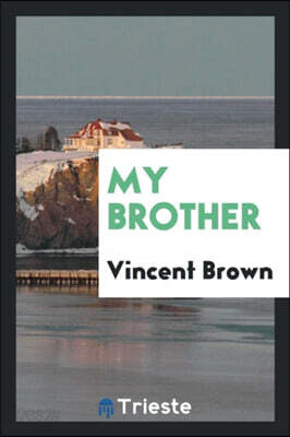 My Brother
