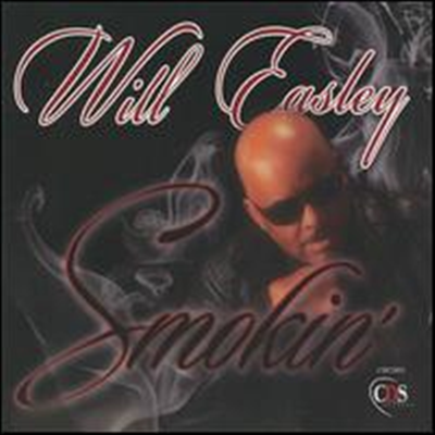 Will Easley - Smokin'