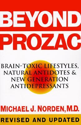 Beyond Prozac: Antidotes for Modern Times