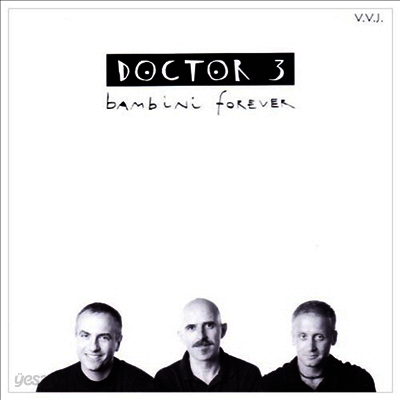Doctor 3 - Bambini Forever