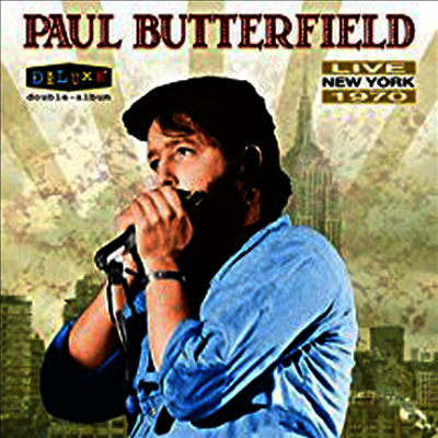 Paul Butterfield — Live In New York 1970 앨범 커버