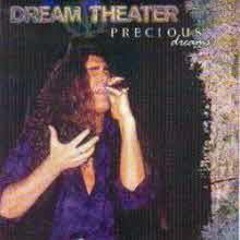 Dream Theater - Precious Dreams ()