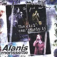 Alanis Morissette - The Girl Can't Help It : Live ()