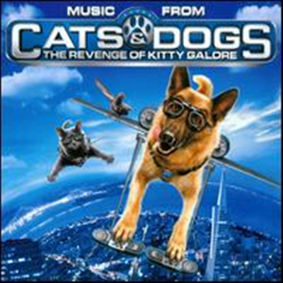 Original Soundtrack - Music From Cats & Dogs: Revenge Of Kitty Galore