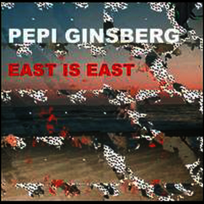 Pepi Ginsberg — East Is East 앨범 커버
