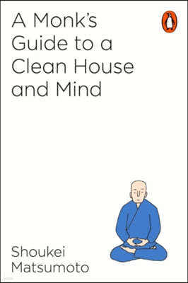 Monk's Guide to a Clean House and Mind