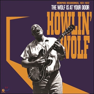 Howlin' Wolf — The Wolf Is At Your Door 앨범 커버