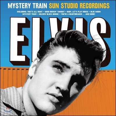 Elvis Presley ( ) - Mystery Train: Sun Studio Recordings [LP]
