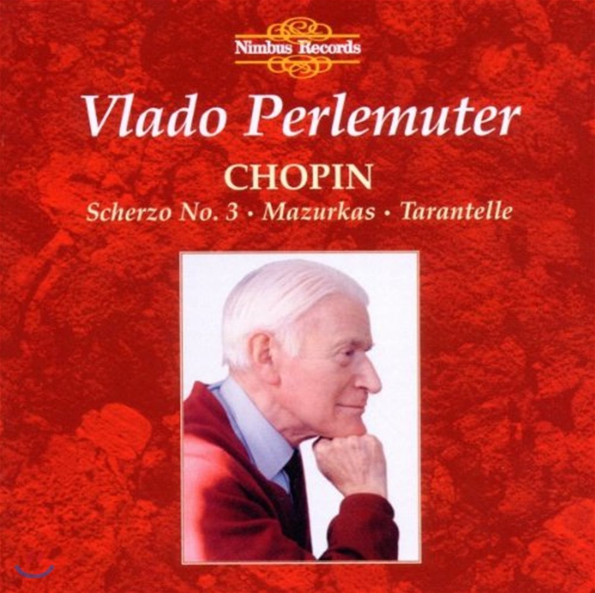 Vlado Perlemuter 쇼팽: 마주르카, 스케르초 3번, 타란텔라 - 블라도 페를뮈테르 (Chopin: Scherzo, Mazurkas, Tarantelle)