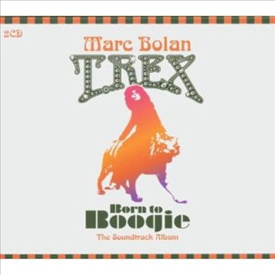 Marc Bolan & T. Rex - Born To Boogie (2CD)