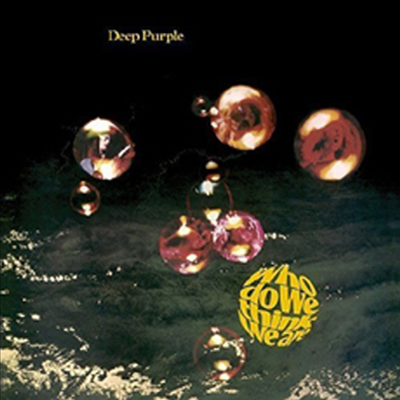 Deep Purple - Who Do We Think We Are (180g Vinyl LP)