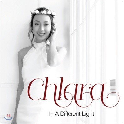 Chlara (Ŭ) - In a Different Light (ٸ  ӿ)