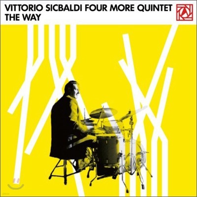 Vittorio Sicbaldi Four More Quintet (빅토리오 식발디 포 모어 퀸텟) - The Way