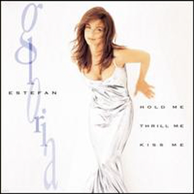 Gloria Estefan - Hold Me Thrill Me Kiss Me (CD)