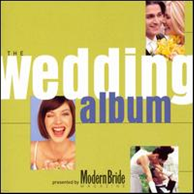 Various Artists - Modern Bride Presents the Wedding Album