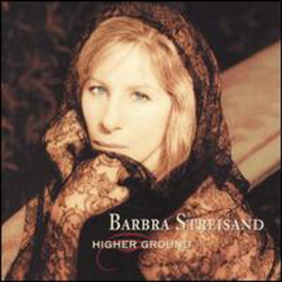 Barbra Streisand - Higher Ground (CD)
