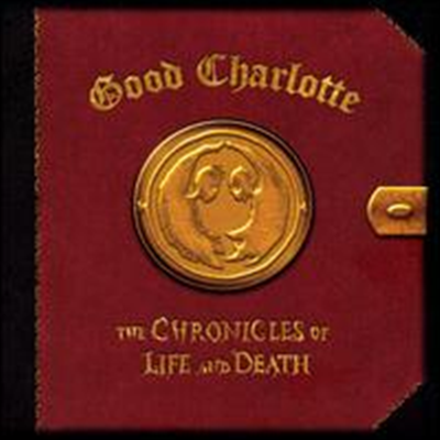 Good Charlotte - Chronicles Of Life & Death - Life Version