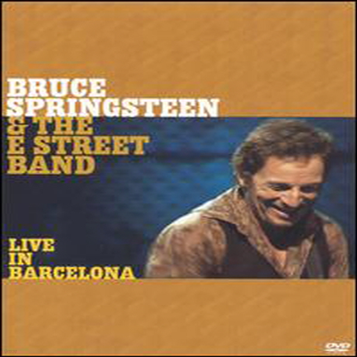 Bruce Springsteen & The E Street Band - Bruce Springsteen & the E Street Band - Live in Barcelona (ڵ1)(DVD)(2002)