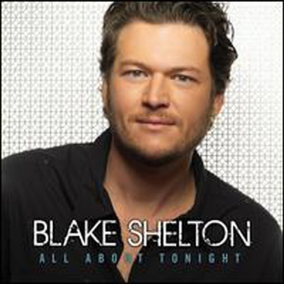 Blake Shelton - All About Tonight (EP)(CD)