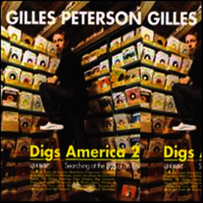 Gilles Peterson — Gilles Peterson Digs America, Vol. 2 앨범 커버