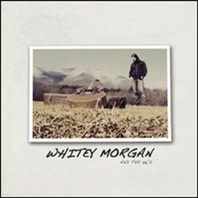 Whitey Morgan & The 78s - Whitey Morgan & The 78s (Digipack)(CD)