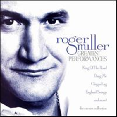 Roger Miller - Great Performances: Encore Collection