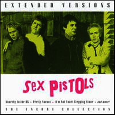 Sex Pistols - Extended Versions